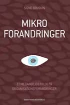 Mikroforandringer af Signe Bruskin