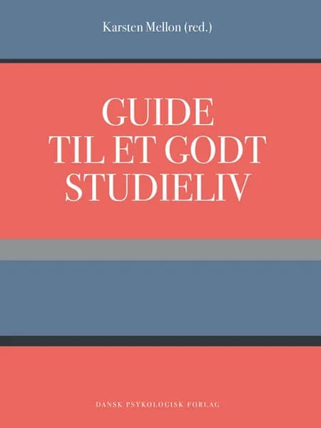 Guide til et godt studieliv af Dorthe Lau