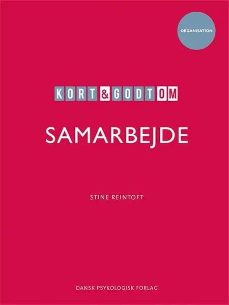 Kort & godt om SAMARBEJDE af Stine Reintoft