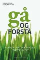 GÅ OG FORSTÅ
