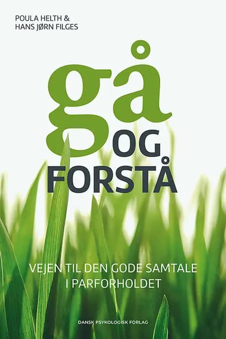 GÅ OG FORSTÅ af Poula Helth