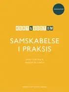 Kort & godt om SAMSKABELSE I PRAKSIS af Anne Tortzen og Manon de Jongh
