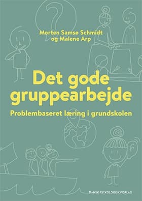 Det gode gruppearbejde af Morten Samsø Schmidt