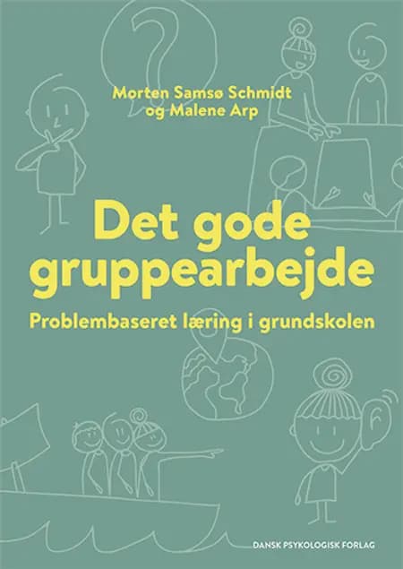 Det gode gruppearbejde af Malene Arp