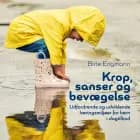 Krop, sanser og bevægelse