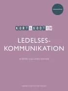 Kort & godt om LEDELSESKOMMUNIKATION