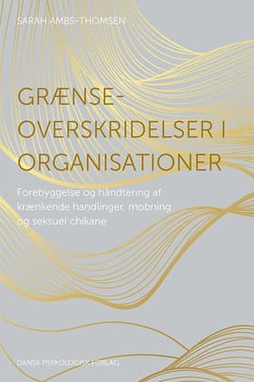 Grænseoverskridelser i organisationer af Sarah Ambs-Thomsen