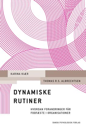 Dynamiske rutiner af Thomas R.S. Albrechtsen
