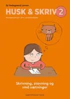 HUSK & SKRIV 2 - Skrivning, stavning og små sætninger