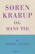 Søren Krarup og hans tid