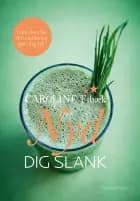 Nyd dig slank af Caroline Fibæk