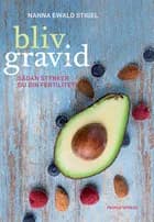 Bliv gravid af Nanna Ewald Stigel