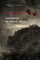 Sandheden og andre løgne