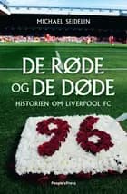 De røde og de døde af Michael Seidelin