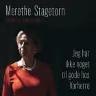 Jeg har ikke noget til gode hos Vorherre af Merethe Stagetorn og Birgitte Wulff