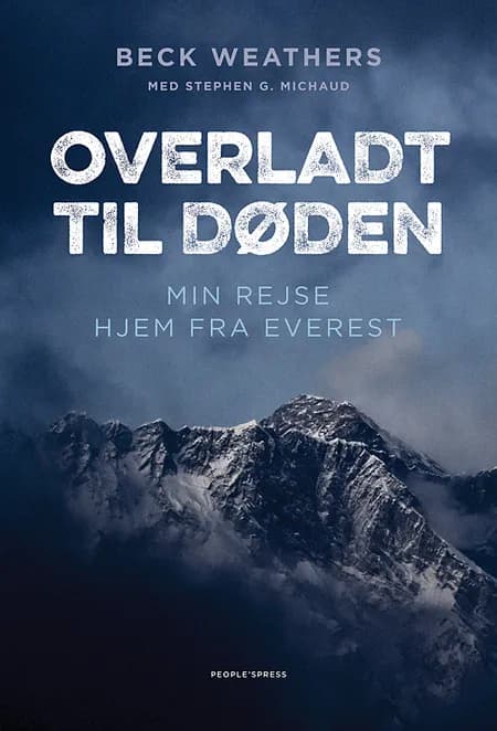 Overladt til døden af Beck Weathers