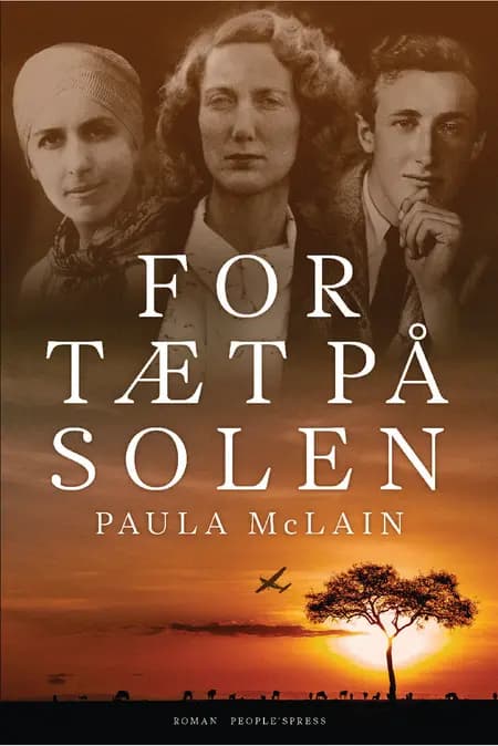For tæt på solen af Paula McLain