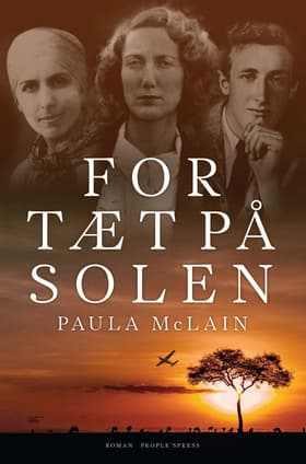For tæt på solen af Paula McLain