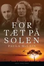 For tæt på solen