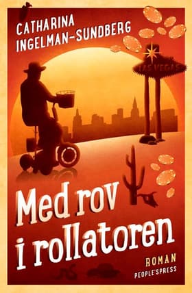 Med rov i rollatoren af Catharina Ingelman-Sundberg