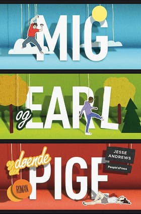 Mig og Earl og den døende pige af Jesse Andrews