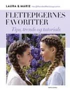 Flettepigernes favoritter af Laura Arnesen og Marie Wivel