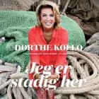 Jeg er stadig her af Dorthe Kollo og Rikke Hyldgaard