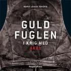 Guldfuglen af Marie Louise Toksvig