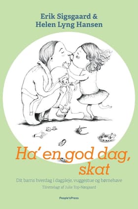 Ha' en god dag, skat af Julie Top-Nørgaard