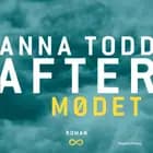 After - Mødet af Anna Todd