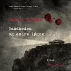 Sandheden og andre løgne af Sascha Arango