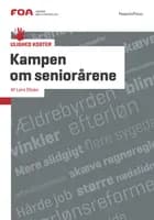 Kampen om seniorårene af Lars Olsen