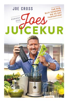 Reboot med Joes juicekur af Joe Cross