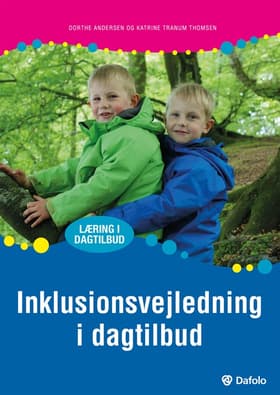 Inklusionsvejledning i dagtilbud af Dorthe Andersen