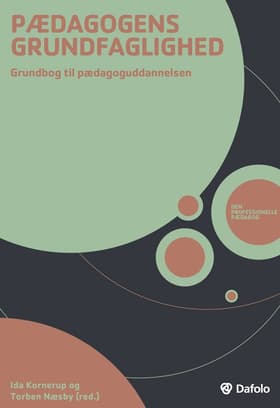 Pædagogens grundfaglighed af Torben Næsby
