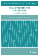 Relationsorienteret klasseledelse