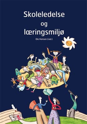 Skoleledelse og læringsmiljø af Thomas Nordahl