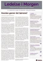 Ledelse i morgen. Nr. 1. September 2019. 23. årgang. Tema: Faglig ledelse - sådan kommer du tættere på af Lasse Reichstein, Caroline Howard Grøn og Malene Ringvad