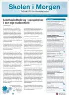 Skolen i Morgen. Nr. 1. September 2014. 18. årgang. Tema: Skoleledelse i en reformtid af Merete Storgaard Jensen, Hanne Møller og Maria Nyborg Matthiesen