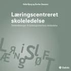 Læringscentreret skoleledelse af Helle Bjerg og Dorthe Staunæs