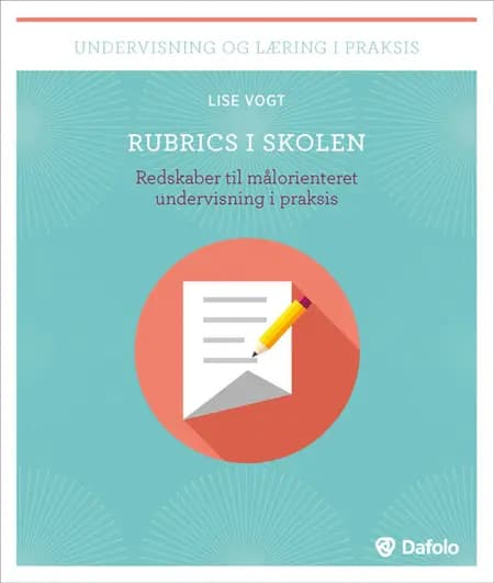 Rubrics i skolen af Lise Vogt