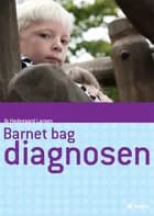 Barnet bag diagnosen af Ib Hedegaard Larsen