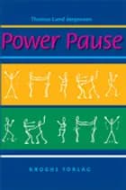 Power Pause af Thomas Lund Jørgensen