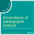 Det ved vi om - Anvendelse af pædagogisk analyse