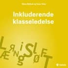 Inkluderende klasseledelse af Susan Tetler og Mette Molbæk