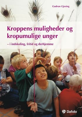 Kroppens muligheder og kropumulige unger af Gudrun Gjesing