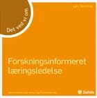 Det ved vi om forskningsinformeret læringsledelse