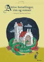 Aktive fortællinger, rim og remser af Lotte Salling
