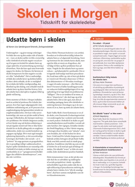 Skolen i Morgen. Nr. 6. Marts 2013. 16. årgang. Tema: Socialt udsatte børn af Per Schultz Jørgensen