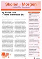 Skolen i Morgen. Nr. 3. November 2012. 16. årgang. Tema: Ny Nordisk Skole af Christine Antorini, Vera Rosenbeck og Mai Henriksen